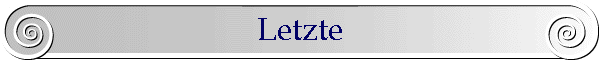 Letzte
